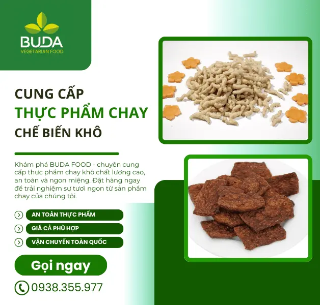 Cung Cấp Thực Phẩm Chay Khô: Sự Lựa Chọn Hoàn Hảo Từ BUDAFOOD